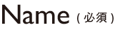 Name